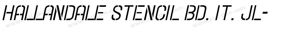 Hallandale Stencil Bd. It. JL字体转换